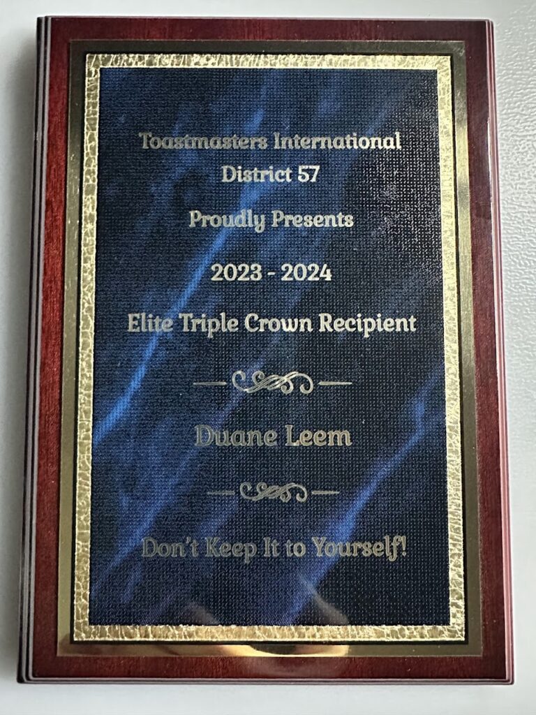 Toastmasters District 57 Elite Triple Crown Recipient for Duane Leem